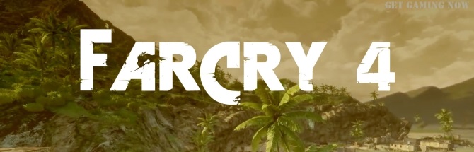   Far Cry 4