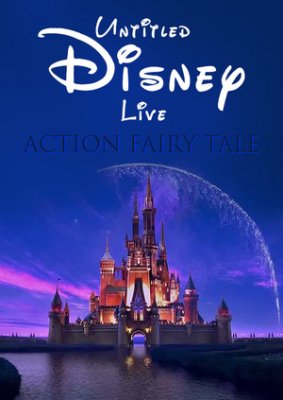    Untitled Disney Live-Action Fairy Tale